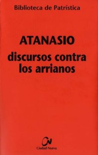 cover of the book Discursos contra los arrianos