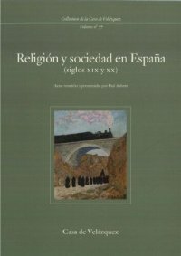 cover of the book Religión y sociedad en España (siglos XIX y XX )