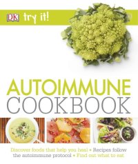 cover of the book Autoimmune cookbook