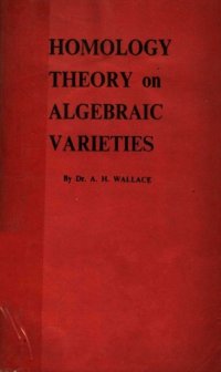 cover of the book Homology theory on algebraic varieties