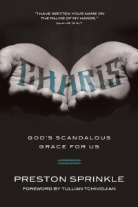 cover of the book Charis: God's Scandalous Grace for Us