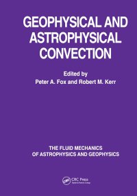 cover of the book Geophysical & Astrophysical Convection