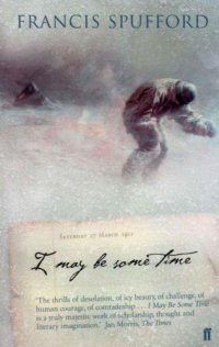 cover of the book I May Be Some Time: Ice and the English Imagination