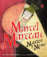 cover of the book Marcel marceau: master of mime