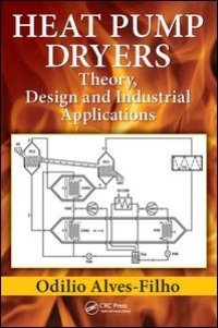 cover of the book Heat Pump Dryers: Theory, Design and Industrial Applications