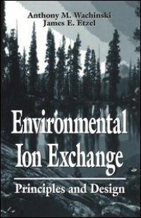 cover of the book Environmental Ion Exchange: Principles and Design