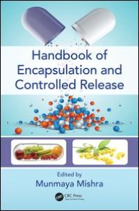 cover of the book Handbook of Encapsulation and Controlled Release