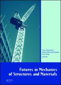 cover of the book Futures in Mechanics of Structures and Materials