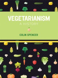 cover of the book Vegetarianism: a history