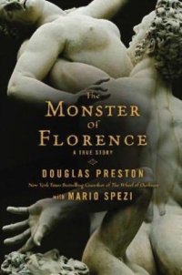 cover of the book The monster of Florence: a true story