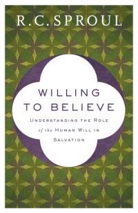 cover of the book Willing to Believe: the Controversy over Free Will