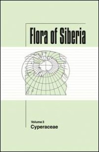 cover of the book Flora of Siberia, Vol. 3: Cyperaceae