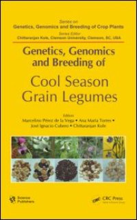 cover of the book Genetics, Genomics and Breeding of Cool Season Grain Legumes