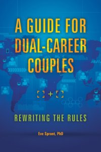 cover of the book A guide for dual-career couples rewriting the rules