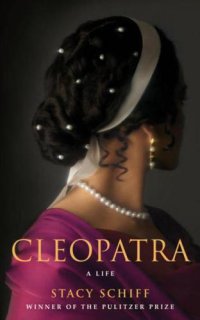 cover of the book Cleopatra: A Life