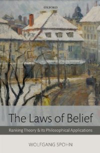 cover of the book The laws of belief: ranking theory and its philosophical applications