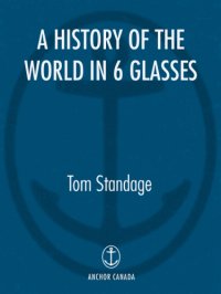 cover of the book A History of the World in Six Glasses