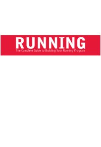 cover of the book Running: the complete guide to building your running program