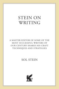 cover of the book Stein on writing: a master editor of some of the most successful writers of our century shares his craft techniques and strategies