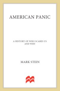 cover of the book American panic a history of who scares us and why