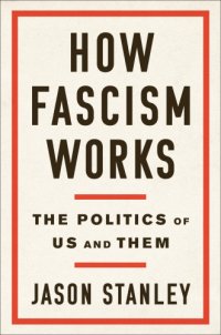 cover of the book How fascism works: the politics of us and them