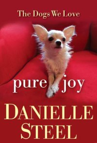 cover of the book Pure Joy: The Dogs We Love