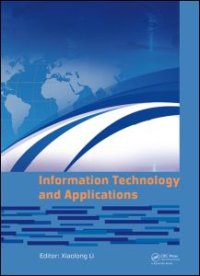 cover of the book Information Technology and Applications: Proceedings of the 2014 International Conference on Information technology and Applications (ITA 2014), Xian, China, 8-9 August 2014