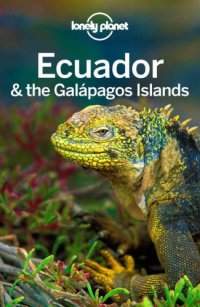 cover of the book Lonely Planet Ecuador & the Galapagos Islands