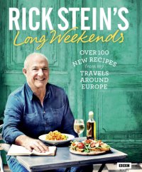 cover of the book Rick Stein's Long Weekends