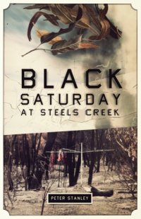 cover of the book Black Saturday at Steels Creek