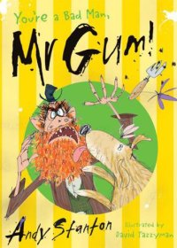 cover of the book You're a bad man, Mr Gum