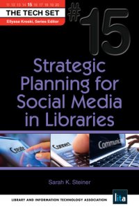 cover of the book Strategic Planning for Social Media in Libraries