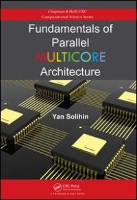 cover of the book Fundamentals of Parallel Multicore Architecture