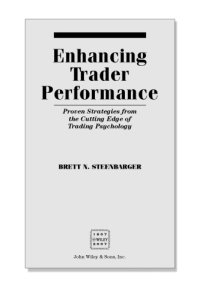 cover of the book Enhancing trader performance: proven strategies from the cutting edge of trading psychology