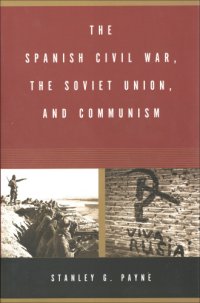 cover of the book The Spanish Civil War, the Soviet Union, and Communism