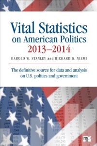 cover of the book Vital statistics on American politics 2031 - 2014: the definitive source for data and analysis on U.S. politics and government