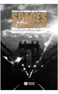 cover of the book Spaces of Neoliberalism: Urban Restructuring in North America and Western Europe