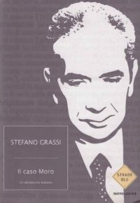 cover of the book Il caso Aldo Moro. Un dizionario italiano