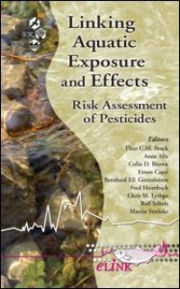 cover of the book Linking Aquatic Exposure and Effects: Risk Assessment of Pesticides