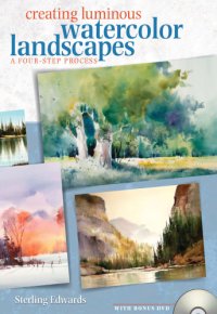 cover of the book Creating Luminous Watercolor Landscapes