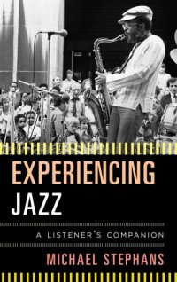 cover of the book Experiencing jazz: a listener's companion