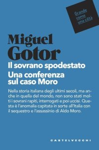 cover of the book Il sovrano spodestato. Una conferenza sul caso Moro