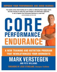 cover of the book Core Performance Endurance: a New Training and Nutrition Program That Revolutionizes Your Workouts