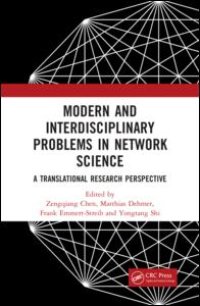 cover of the book Modern and Interdisciplinary Problems in Network Science: A Translational Research Perspective