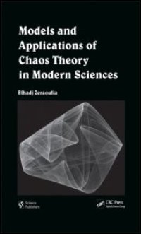 cover of the book Models and Applications of Chaos Theory in Modern Sciences