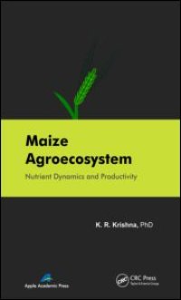 cover of the book Maize Agroecosystem: Nutrient Dynamics and Productivity