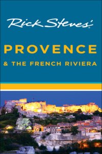 cover of the book Rick Steves' Provence and the French Riviera