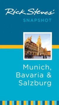 cover of the book Rick Steves' snapshot. Munich, Bavaria & Salzburg