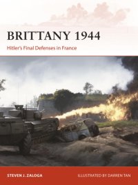 cover of the book Brittany 1944: Hitler's final defenses in France