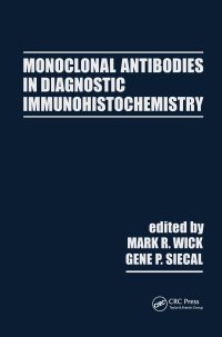 cover of the book Monoclonal Antibodies in Diagnostic Immunohistochemistry